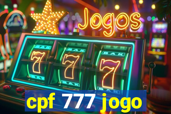 cpf 777 jogo